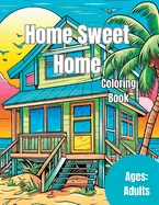 Home Sweet Home: Coloring Book — Graphic Novels