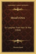 Hood's Own: Or Laughter From Year To Year (1868) — Graphic Novels