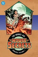 House of Secrets: The Bronze Age Omnibus Vol. 1 (New Edition)