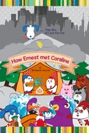 How Ernest met Coraline