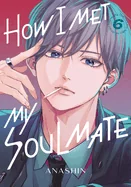 How I Met My Soulmate 6