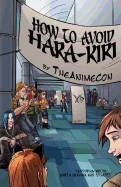 How To Avoid Hara-Kiri: A Guide To Surviving Anime Conventions — Manga