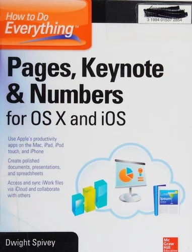 How to Do Everything: Pages, Keynote & Numbers for OS X and IOS