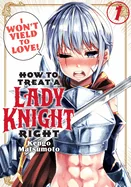 How to Treat a Lady Knight Right 1 — Manga