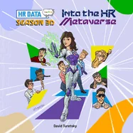 HR Data Doodles: Season 3D - Into the HR Metaverse
