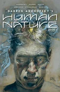 Human Nature Book 2: A Satirical Science Fiction Graphic Novel Volume 2
