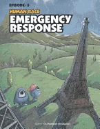 Human Race Episode - 5: Emergency Response