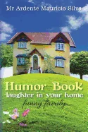 Humor Book -laughter in your home: funny family