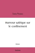Humour satirique sur le confinement