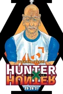 Hunter X Hunter (3-In-1 Edition), Vol. 9: Includes Vols. 25, 26, & 27