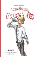 I Am From Austria: Der erste Manga Held aus Osterreich