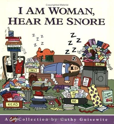 I Am Woman, Hear Me Snore (Original)