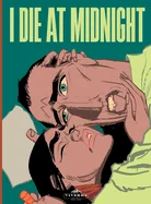 I Die At Midnight — Crime Mystery Comics