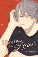 I Don't Know How to Love — Manga