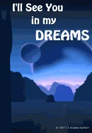 I'll See You In My Dreams