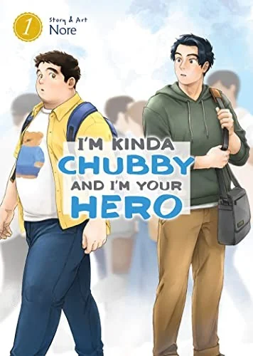 I'm Kinda Chubby and I'm Your Hero Vol. 1 — Boys Love