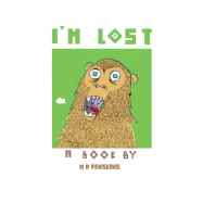 I'm Lost: A chimpanzees journey to space, death, and beyond.