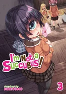 I'm Not a Succubus! Vol. 3 — Girls Love