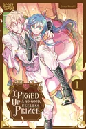 I Picked Up a No-Good, Useless Prince, Volume 1