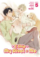 I Ship My Rival X Me (the Comic / Manhua) Vol. 5