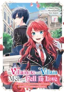 If the Villainess and Villain Met and Fell in Love, Vol. 1 (Manga): Volume 1