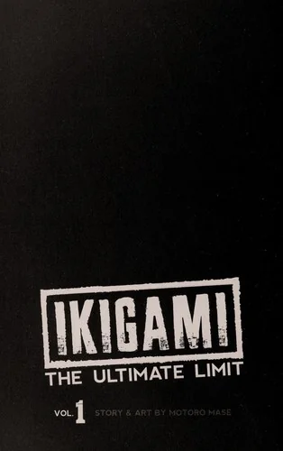 Ikigami: The Ultimate Limit, Vol. 1