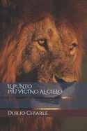 Il Punto Piu Vicino Al Cielo