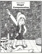 Illegal Compensation — Graphic Novels
