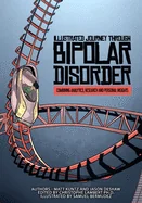 Illustrated Journey Through Bipolar Disorder: Combining Analytics, Research and Personal Insights