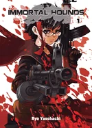 Immortal Hounds 1 — Manga