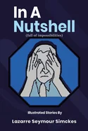 In a Nutshell full of Impossibilities — Graphic Novels