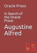 In Search of the Oracle Priest: Oracle Priest