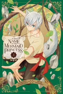 In the Name of the Mermaid Princess, Vol. 3 — Manga