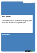 "In the Shadow of No Towers". Coping with National Trauma through a Comic — Graphic Novels