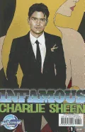 Infamous: Charlie Sheen — Biography Memoir