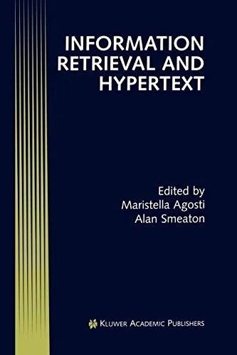 Information Retrieval and Hypertext (Softcover Reprint of the Original 1st 1996)