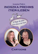 Inoszka Prehms (Tier-)Leben: Cartoons