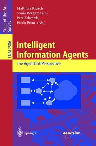 Intelligent Information Agents: The Agentlink Perspective (2003)