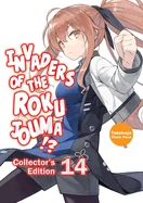 Invaders of the Rokujouma!? Collector's Edition 14 (Light Novel): Volume 14
