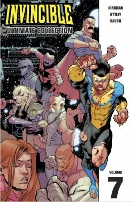 Invincible: The Ultimate Collection Volume 7 — Superhero Comics