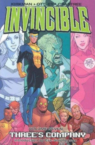 Invincible Volume 7: Three's Company — Superhero Comics