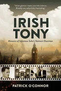 Irish Tony, Memoirs of a Soho Bouncer — Graphic Novels