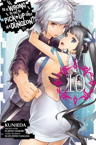 Is It Wrong to Try to Pick Up Girls in a Dungeon?, Vol. 10 (Manga) — Manga