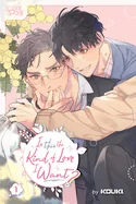 Is This the Kind of Love I Want?, Volume 1 — Boys Love