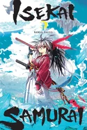 Isekai Samurai, Vol. 1: Volume 1