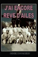 J'Ai Encore Reve d'Ailes