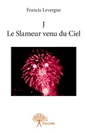 J Le Slameur venu du Ciel — Graphic Novels