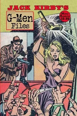 Jack Kirby's G-Men Files — Graphic Novels
