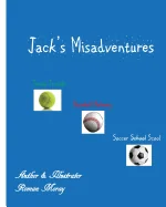 Jack's Misadventures: Sports Trouble — Graphic Novels
