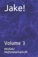 Jake!: Volume 3